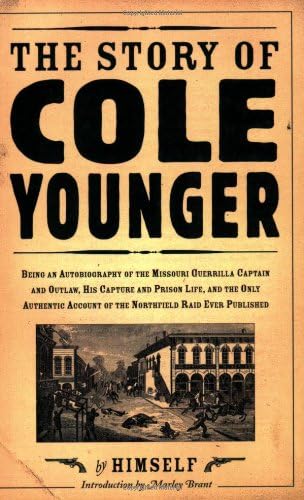 The Story Of Cole Younger Borealis Books Younger Cole Brant Marley 9780873513937 Amazon Com Books