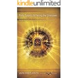 Petty Tyrants & Facing the Unknown (The Wave or Adventures with Cassiopaea Book 5)