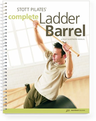 Stott pilates manual - complete ladder barrel