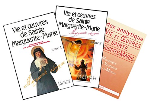 Vie et oeuvres de sainte Marguerite-Marie : Tome 1 et Tome 2 ; Avec un index analytique offert by 