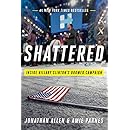 Shattered: Inside Hillary Clinton's Doomed Campaign