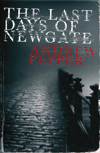 The Last Days of Newgate