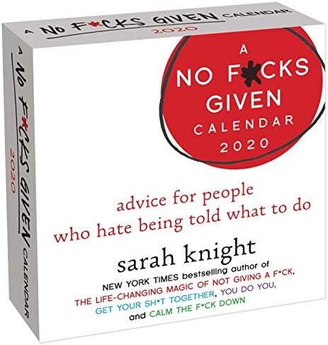 No F*cks Given Guide 2020 Day-to-Day Calendar