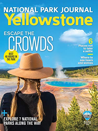 National Park Journal: Yellowstone