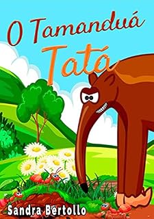 Livro O Tamanduá Tatá