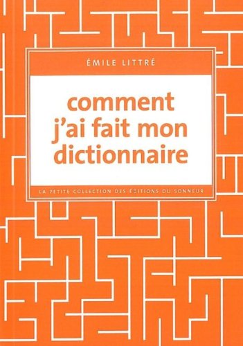 Comment j'ai fait mon dictionnaire
