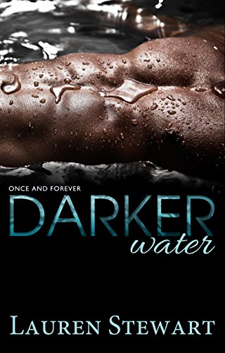 Darker Water (Once and Forever Book 1)