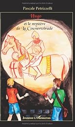 Hugo et le mystère de la Couvertoirade