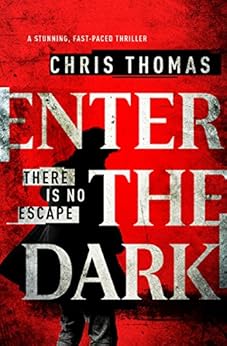 Enter The Dark by [Thomas, Chris]