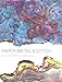Paper, Metal & Stitch by Maggie Grey (2004-09-16) by 