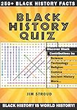 Black History Quiz: A Word Find Puzzle Book of Black History Facts and Quotes by 