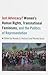 Just Advocacy?: Women's Human Rights, Transnational Feminism, and the Politics of Representation