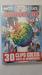 Nos Plus Belles Années 80 Vol.4