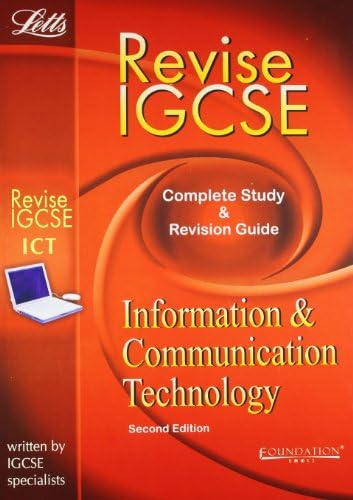 Letts Revise IGCSE Information and Communication Technology