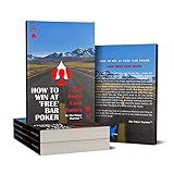 How To Win At 'Free' Bar Poker: ...And Home Cash Games by The Poker WarriorTM