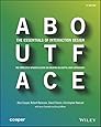 About Face: The Essentials of Interaction Design