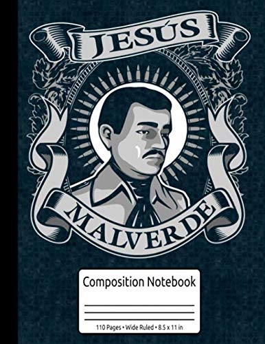 Jesús Malverde Composition Notebook 110 Pages Wide Ruled 8.5 x 11 in: Jesus Malverde Books