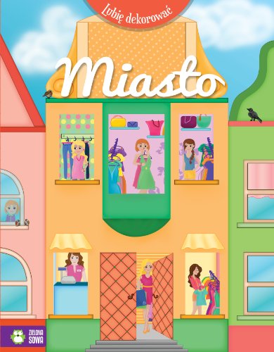 Lubie dekorowac Miasto