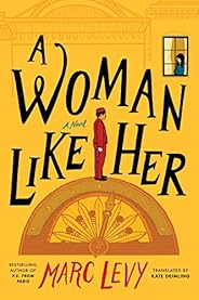 A Woman Like Her: A Novel