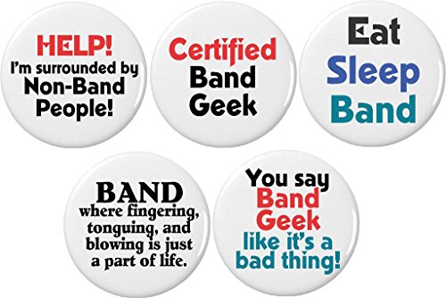 Set 5 Marching Band Geek Funny Humor Quotes 2.25' Large Pinback Buttons Pins