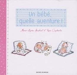 Un  bébé, quelle aventure !