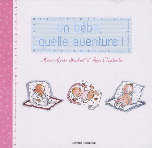 Un  bébé, quelle aventure !