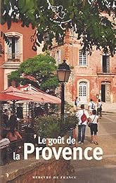 Le  goût de la Provence