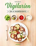 Végétarien en 4 ingrédients by 