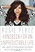 Handbook for an Unpredictable Life: How I Survived Sister Renata and My Crazy Mother, and Still Came Out Smiling (with Great Hair) - Book by Rosie Perez