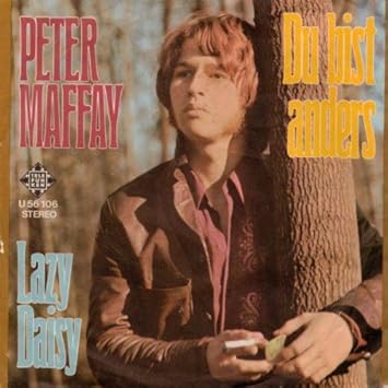 Peter Maffay Peter Maffay Du Bist Anders Lazy Daisy Telefunken U 56 106 Amazon Com Music
