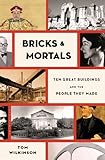 Bricks & Mortals by Tom Wilkinson