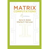 Matrix Computations (Johns Hopkins Studies in the Mathematical Sciences, 3)