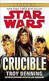 Crucible: Star Wars Legends (Star Wars - Legends)