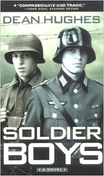 Soldier Boys, by Dean Hughes