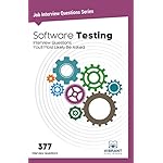 Software Testing Interview Questions You'll Most Likely Be Asked (Job Interview Questions Series Book 10)