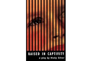 Raised in Captivity
