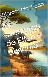 Livro As aventuras de Elton o Elefante