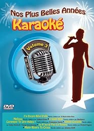 Nos Plus Belles Années Karaoké - Vol. 3