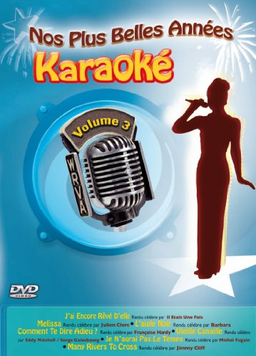 Nos Plus Belles Années Karaoké - Vol. 3