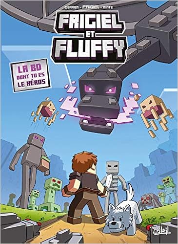Frigiel Et Fluffy La Bd Dont Tu Es Le Heros Minecraft Frigiel Et Fluffy One Shot French Edition Minte Derrien Jean Christophe Minte 9782302080508 Amazon Com Books