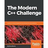 The Modern C++ Challenge: Become an expert programmer by solving real-world problems
