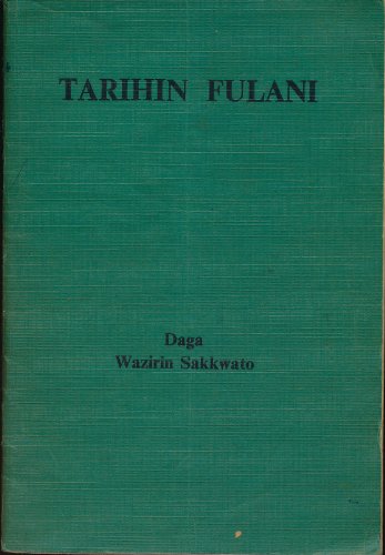 Tarihin Fulani (The History of The Fulani)