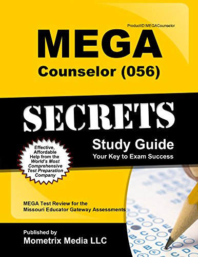 MEGA Counselor (056) Secrets Study Guide: MEGA Test Review for the Missouri Educator Gateway Assessments