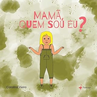 Livro Mamã, Quem Sou Eu?