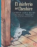 Image de El misterio del Cheshire (A la Orilla del Viento) (Spanish Edition) (A la orilla del viento / At the Edge of the Wind)