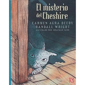 El misterio del Cheshire (A la Orilla del Viento) (Spanish Edition) (A la orilla del viento / At the Edge of the Wind)