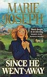 Front cover for the book Since He Went Away by Marie Joseph