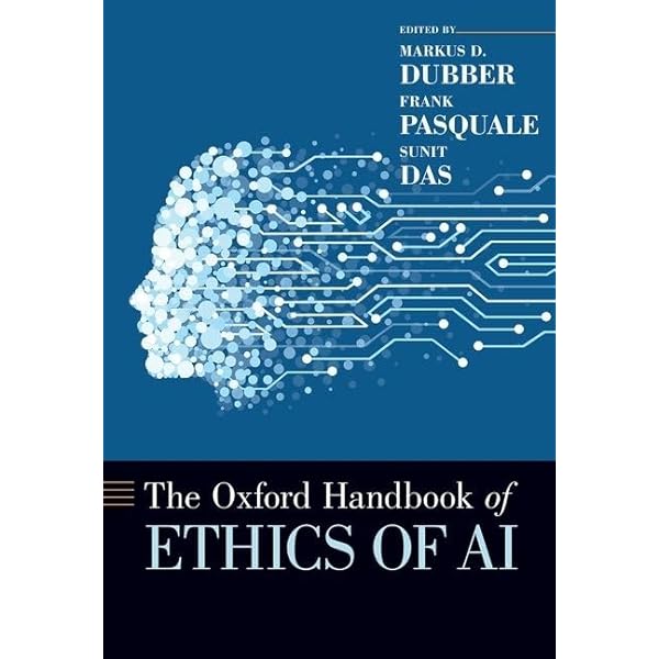 Amazon.com: Oxford Handbook of Ethics of AI: 9780197601440: Dubber