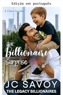 Livro O filho surpresa do bilionário (Os bilionários do legado Livro 6)