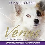 Venus: A diary of a puppy and her angel by 
